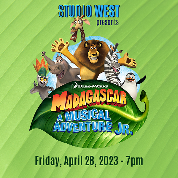 Madagascar Jr. 4/28 – 7pm